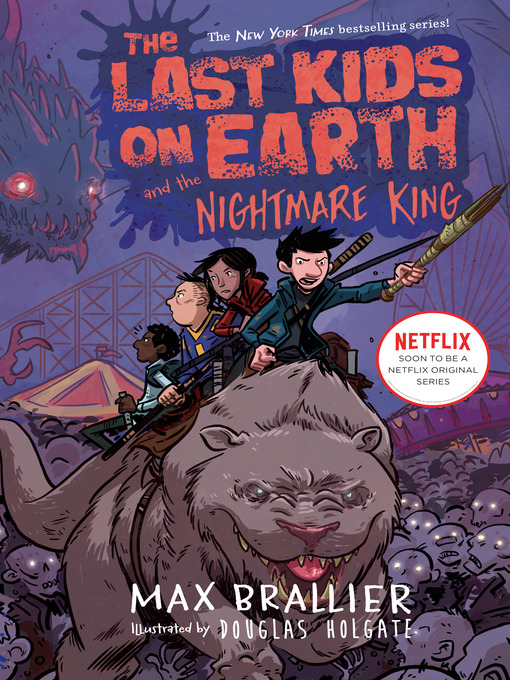 Title details for The Last Kids on Earth and the Nightmare King by Max Brallier - Available